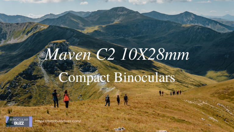 Maven C2 10X28mm Compact Binoculars Review [2024]